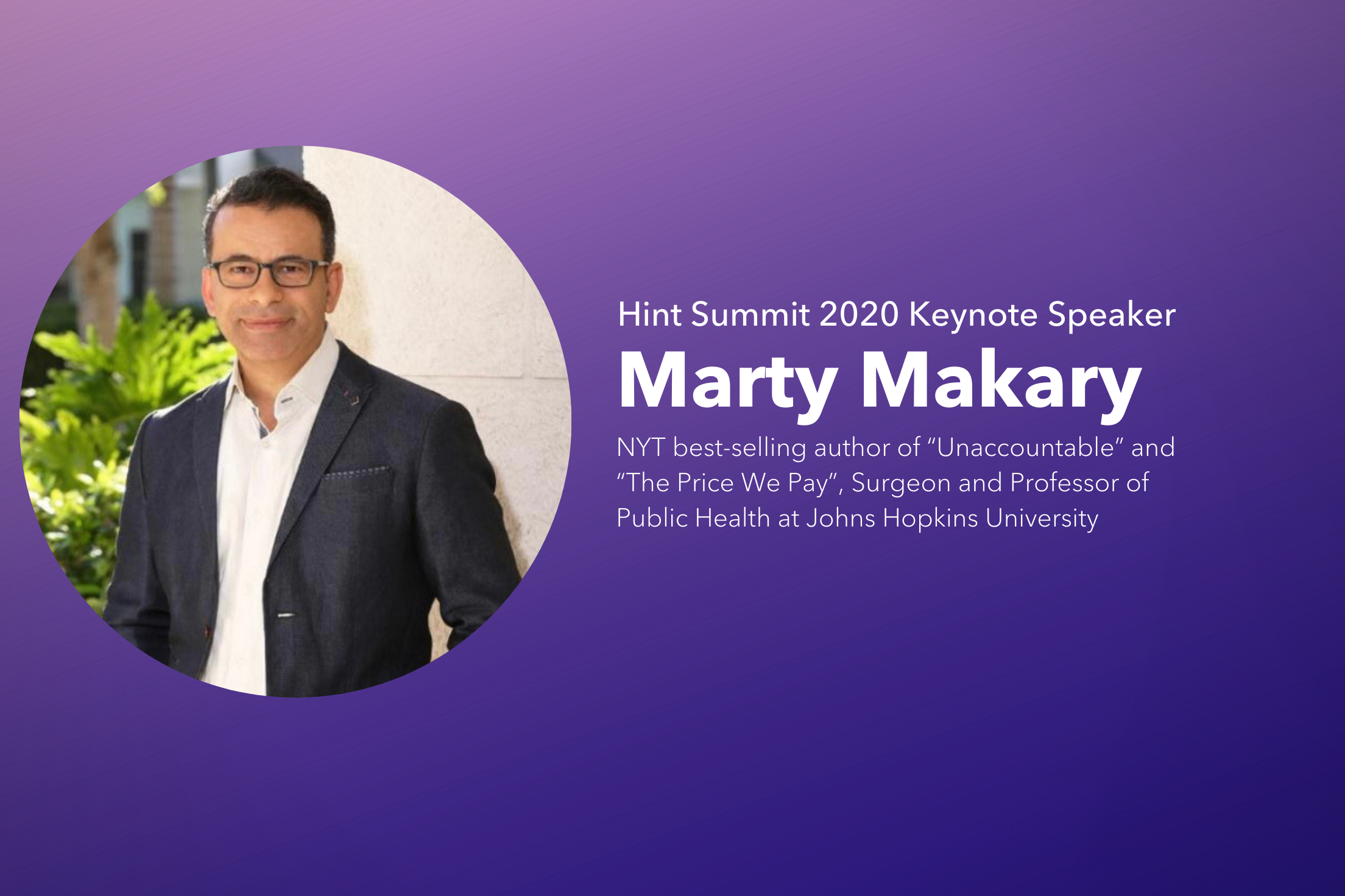Join Marty Makary, NYT Bestselling Author & Healthcare Futurist, at